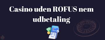 Casino Sider Uden Rufus – Spil Trygt og Sikkert Casino Sider Uden Rufus – Spil Trygt og Sikkert